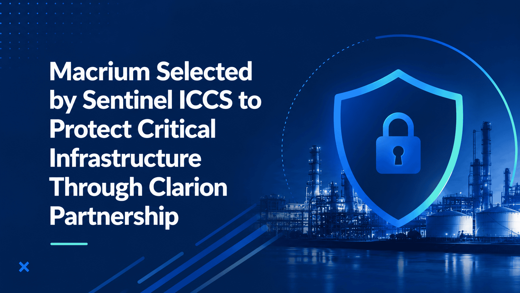 Macrium Selected by Sentinel ICCS to Protect Critical Infrastructure Through Clarion Partnership